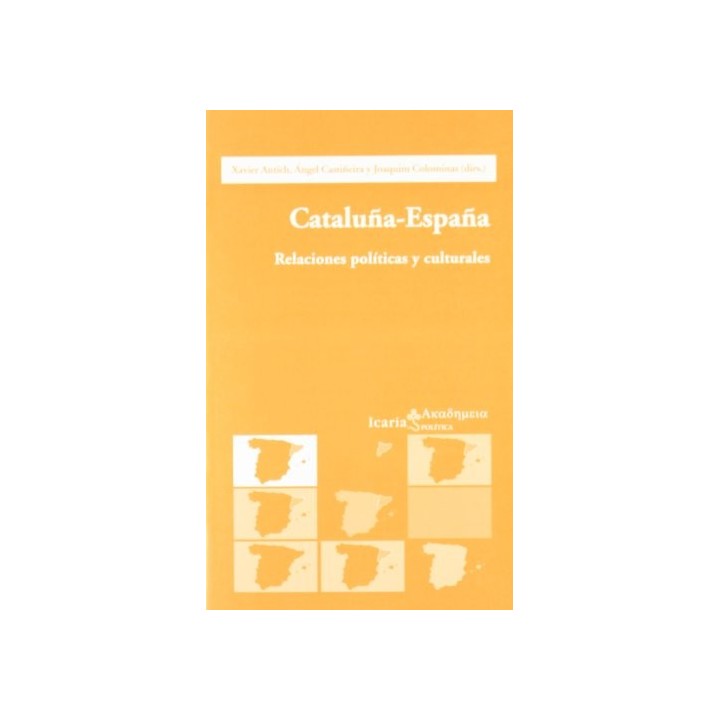 Cataluña-España. Relaciones Políticas y Culturales